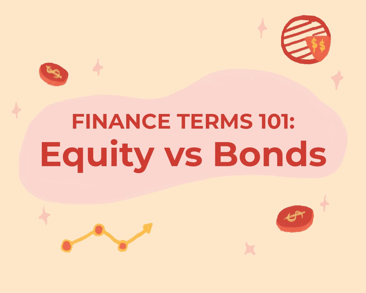 Finance 101: Equity vs Bonds