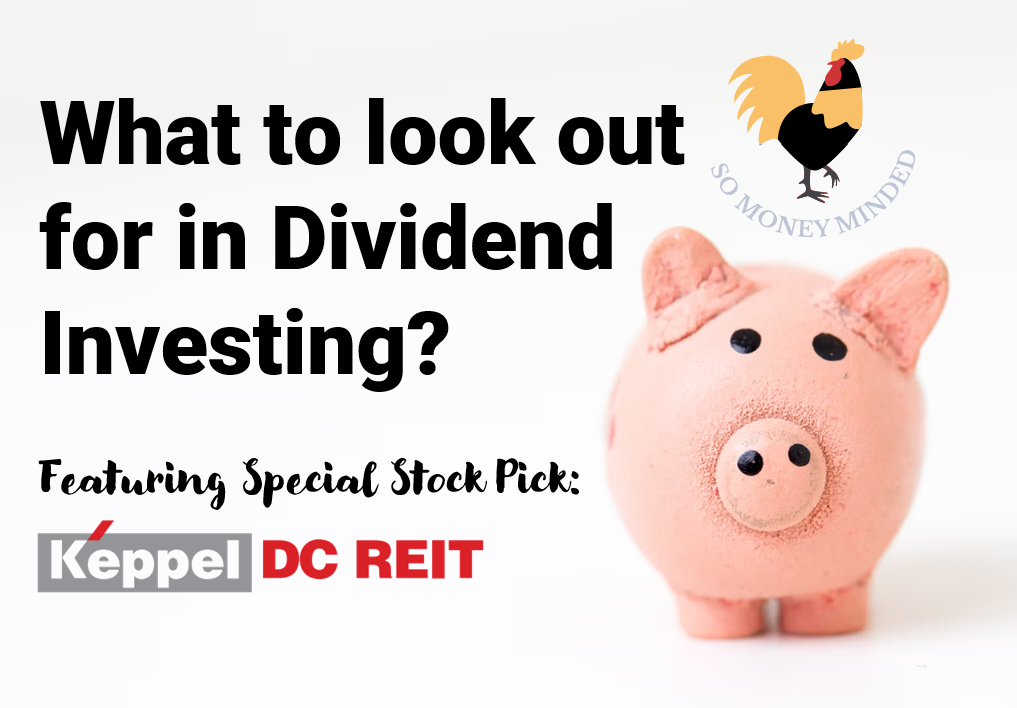 What to look out for in dividend investing?